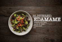 Load image into Gallery viewer, BLISTERED EDAMAME
